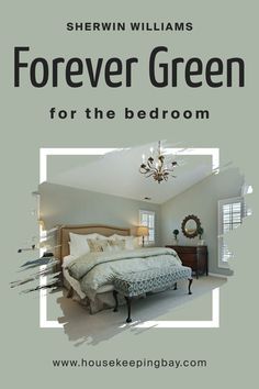 Forever Green SW 9653    for the Bedroom by Sherwin-Williams Green Coordinating Colors, Restful Sleep, The Bedroom