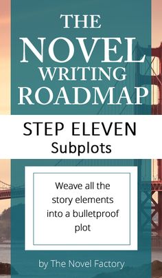 the novel writing roadmap with an image of a bridge in the background