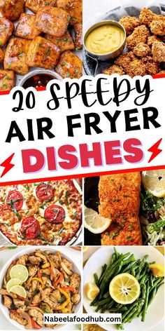 air fryer dishes with text overlay that reads 20 speedy air fryer dishes