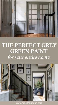 the perfect grey green paint for your entire home