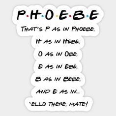 a sticker that says phoebe with an image of the phrase on it