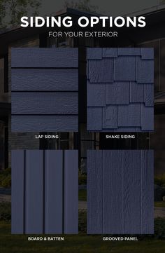 the siding options for your exterior are shown in different colors and styles, including blue