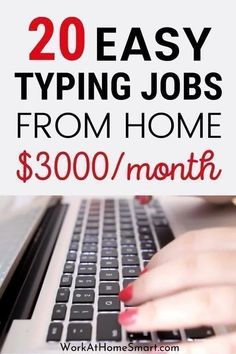 a woman typing on her laptop with the words 20 easy typing jobs from home $ 300 / month