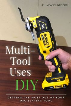 a hand holding a cordless drill with the words multi - tool uses diy getting the most out of your oscillating tool