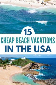 Beaches To Visit In The Us, Cheap Vacation Ideas Usa, Inexpensive Vacation Ideas, Cheap Beach Vacations Usa, Budget Beach Vacation, Inexpensive Beach Vacations, Cheap Vacation Ideas, Family Beach Vacations