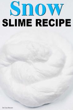 the cover of snow slime recipe