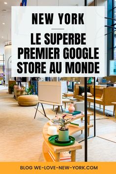 there is a sign that says new york le superre premer google store au monde