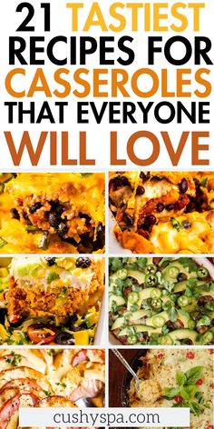 21 tastyest casserole casseroles that everyone will love from cushy spac