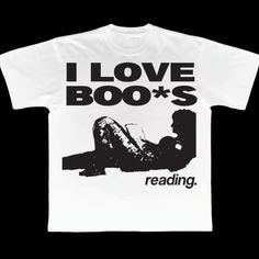 I Love Reading T-Shirt Fast Shipping $25 Lowest I Can Do Custom Deadstock Hit Me With Questions Reading Tshirt, Black Planet, Vintage Chanel Handbags, Love Books, Fashion Shirts, Book Tshirts, I Love Reading, Embroidered Tshirt, I Love Books