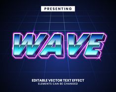 the word wave is made up of neon letters and an image of a blue background