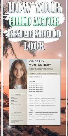 a child's resume is shown with the words how your child actor resume should look