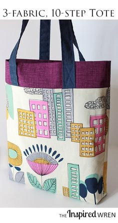 a tote bag with the words 3 fabric, 10 - step tote on it