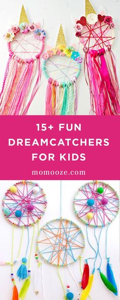 three colorful dream catchers with text overlay that reads 15 fun dream catchers for kids