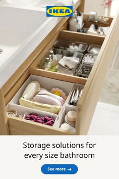 an open drawer is shown with the words storage solutions for every size bathroom see more