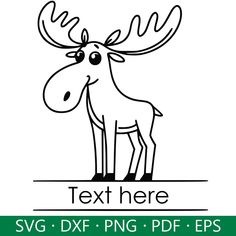 a moose with antlers on it's head and the words text here