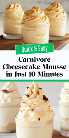 an image of some desserts on a table with text overlay that reads quick and easy carnivor cheesecake mousse in just 10 minutes