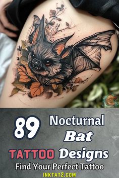 a bat tattoo on the side of a woman's thigh with text that reads 89 nocturnnal bat tattoo designs find your perfect tattoo