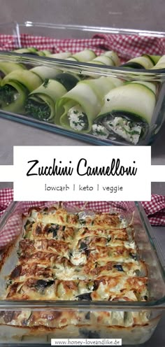 a casserole dish in a glass baking dish with the words zucchini cannelloni on it