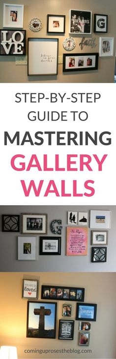 a bedroom with pictures on the wall, and a lamp next to it that says step - by - step guide to mastering gallery walls