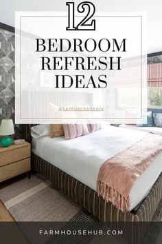 Bedroom Refresh Ideas