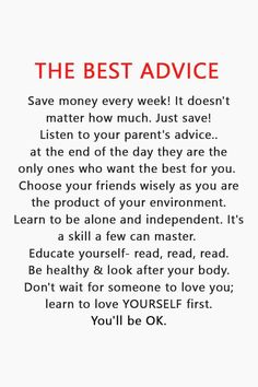 the best advice is written in red and black on a white background with an orange border