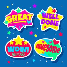 four stickers that say great, well done, wow and some stars in the background