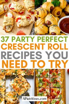 37 party perfect crescent roll recipes you need to try for your next party or brunch