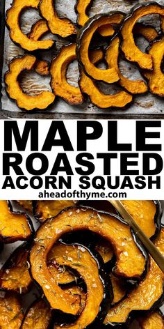 roasted acorn squash with maple roasting in the background and text overlay that reads maple roasted acorn squash