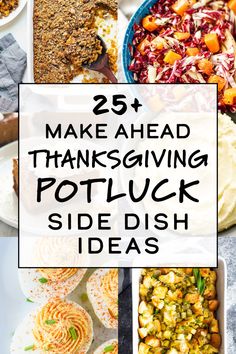 the words 25 make ahead thanksgiving potluck side dish ideas