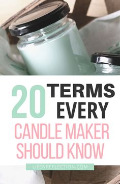 the words 20 terms every candle maker should know