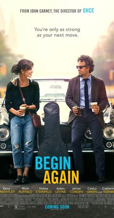 a movie poster for the film begin again with two people sitting on top of a car