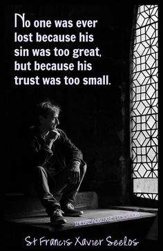 a black and white photo with a quote from st frances xaverr selos