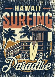 a vintage style t - shirt with the words surfing paradise and a surfboard on it