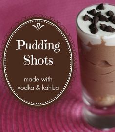 pudding shots made with vodka and kahlua in a tall glass on a pink place mat