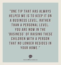 a quote that says, one tip that has always helped me to keep it on a business