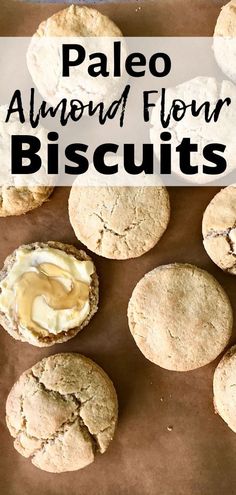 paleo almond flour biscuits on a baking sheet with the words paleo almond flour biscuits