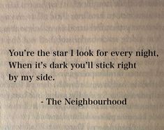 The Neighbourhood Quotes, Edgy Quotes, Goodbye Quotes, Yearbook Quotes, Love Song Quotes, Unspoken Words