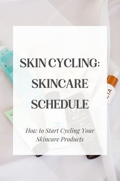 Skin Care Cycle, The Ordinary Skin Cycling, How To Skin Cycle, Skin Cycling For Oily Skin, Skin Care Cycling Routine, Skin Cycling Morning Routine, Skin Cycling Routine 7 Days, Korean Skin Cycling Routine, Skin Care Cycling