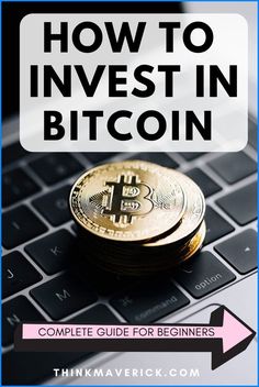 a bitcoin sitting on top of a laptop computer with the title how to invest in