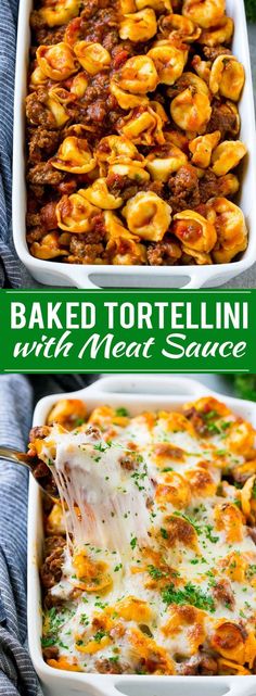 baked tortellini and meat sauce in a casserole dish with text overlay