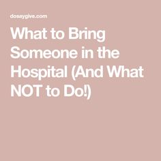 Someone In The Hospital, Thoughtful Gift Ideas, Hospital Stay, Hospital Gifts, Hospital Room, Activities For Adults, In Hospital, In The Hospital, The Hospital