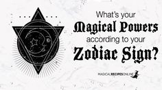 the zodiac sign is in front of a white background with black lettering that says, what's your magic powers according to your zodiac sign?