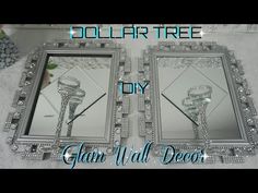 two mirrors that are sitting on top of a table with the words dollar tree diy glam wall decor