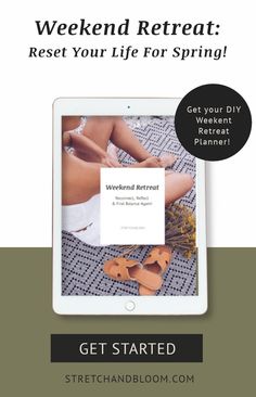 an ipad with the text weekend retreat rest your life for spring get started on it