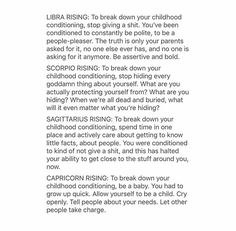 the text is written in black and white on a piece of paper that says, libra rising to break your child's childhood