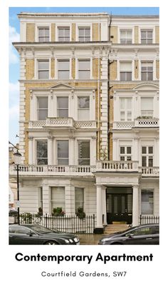 an apartment building with cars parked in front of it and the words contemporary apartment courtfold gardens, sw7