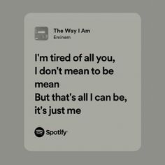 #music #spotify #lyrics #rap #hiphop #eminem #thewayiam Song Lyrics Wallpaper Eminem, Rap Spotify Lyrics, Senior Quotes Song Lyrics Rap, Deep Rap Lyrics, Eminem Lyrics Wallpaper, The Real Slim Shady Lyrics, Real Slim Shady Lyrics, Rap Songs Lyrics, Eminem Spotify Lyrics