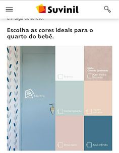 an image of a door with different colors on it and the words escolha as cores ideas para o quarto do bebe