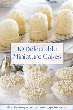 10 deliciously decorated miniature cakes with text overlay that reads, 10 delectable miniatureature cakes