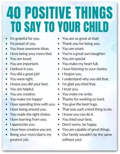 a poster with the words 40 positive things to say to your child